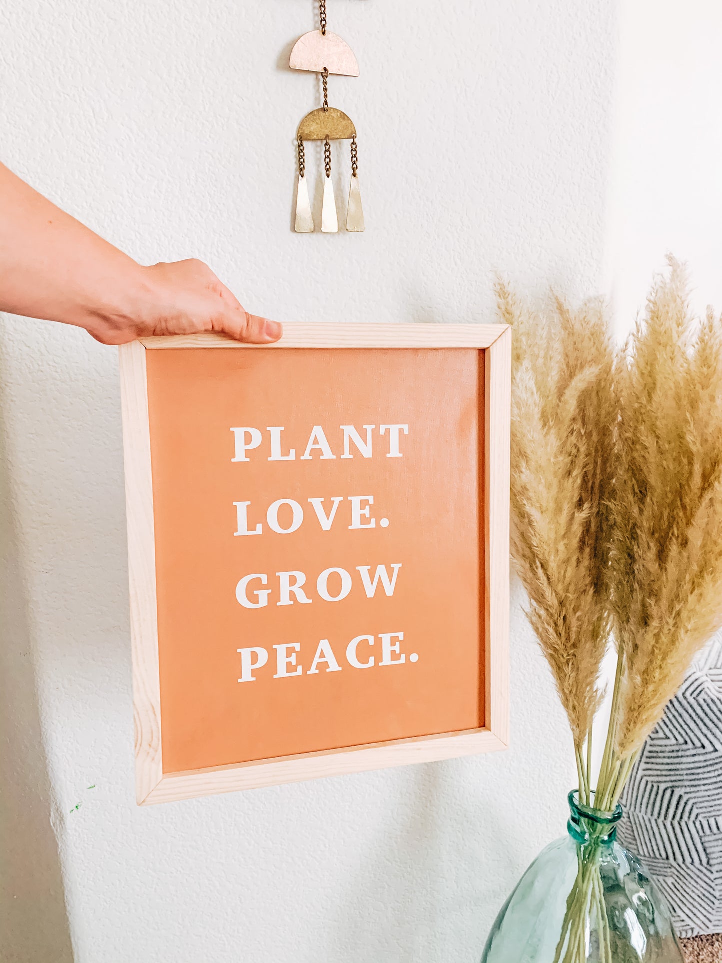 Plant Love. Grow Peace. (Fawn)| Modern Boho Wood Sign