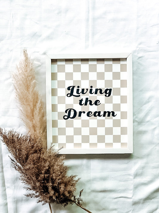 Living The Dream | Boho Checkered Word Sign